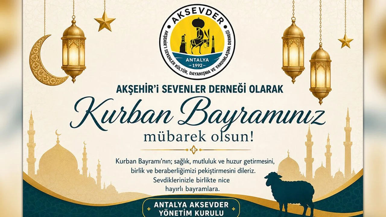 Antalya Aksevder’den Birlik, Beraberlik ve Dayanışma Dolu Bayram Mesajı